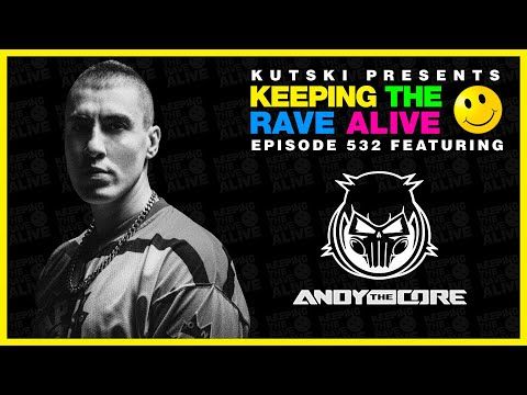 KTRA Episode 532: Andy The Core