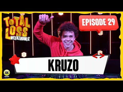 Total Loss Weekendmix | Episode 29 - Kruzo