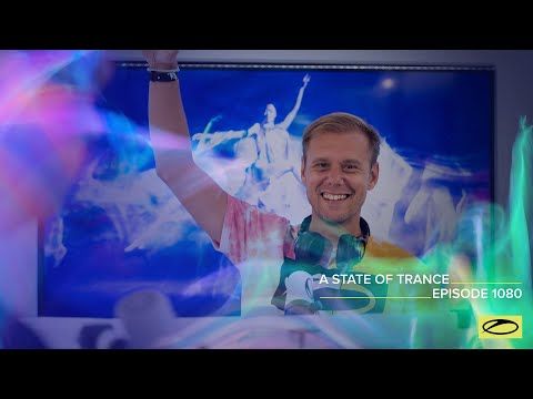 A State Of Trance Episode 1080 - Armin van Buuren (@A State Of Trance)