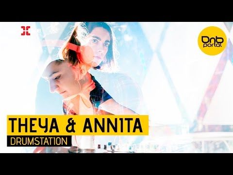 Theya & Annita - Drumstation [DnBPortal.com]