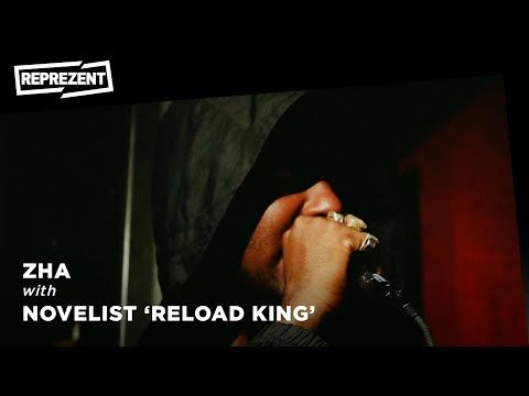 Novelist aka 'Reload King' | Zha | Reprezent Radio