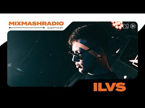 Laidback Luke Presents: ILVS Guestmix | Mixmash Radio #405