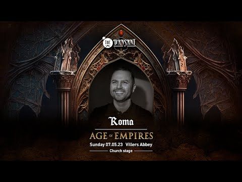 Roma @Thé Dansant - Age of Empires (Church stage) Villers Abbey
