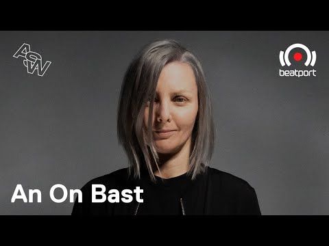 An On Bast Live set - Awesome Soundwave II | @Beatport Live