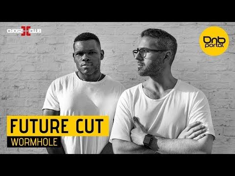 Future Cut - Wormhole [DnBPortal.com]