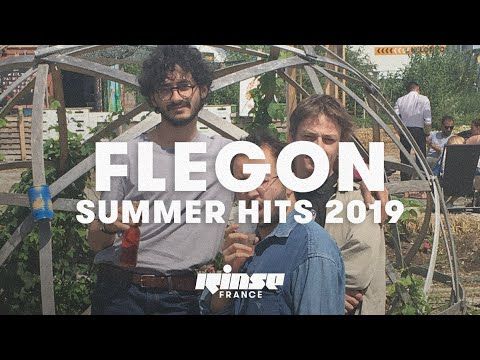 Flegon special Summer Hits 2019 (DJ set) - Rinse France