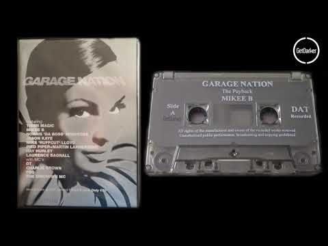 Mikee B & MC Sparks, Unknown MC, PSG,  - Garage Nation [The Payback] 1999