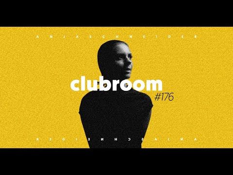 Club Room 176 with Anja Schneider
