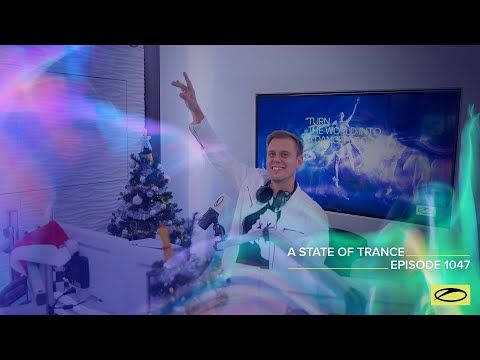 A State Of Trance Episode 1047 - Armin van Buuren (@A State Of Trance)