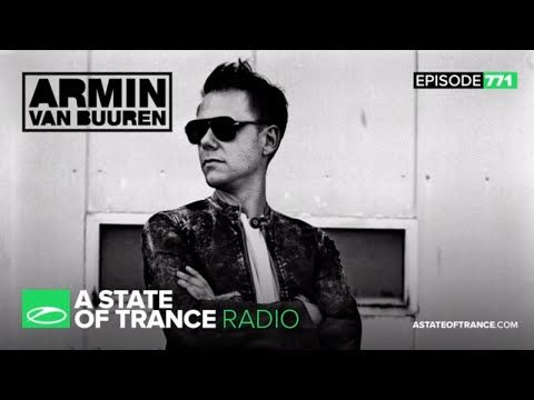 A State of Trance Episode 771 (#ASOT771)