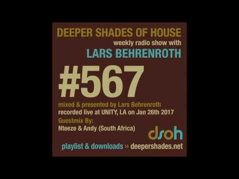 Deeper Shades Of House 567 w/ excl. guest mix by NTEEZE & ANDY - SOUTH AFRICAN DEEP HOUSE