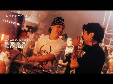 Funk Tribu b2b Pegassi at Intercell x Klokgebouw | 2025