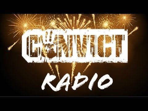 CONVICT RADIO NEW YEARS MARATHON!  WE ARE BACK !!!