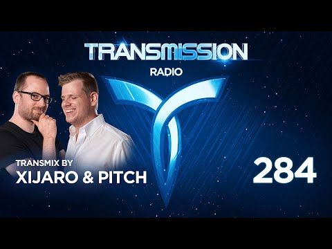 Transmission Radio 284 - Transmix by XIJARO & PITCH
