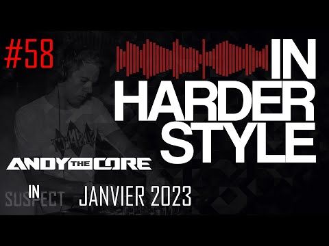 In HARDer STYLE - Podcast #58  (15/01/2022) with ANDY THE CORE