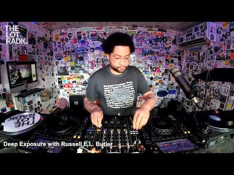 Deep Exposure with Russell E.L. Butler @TheLotRadio 05-04-2023