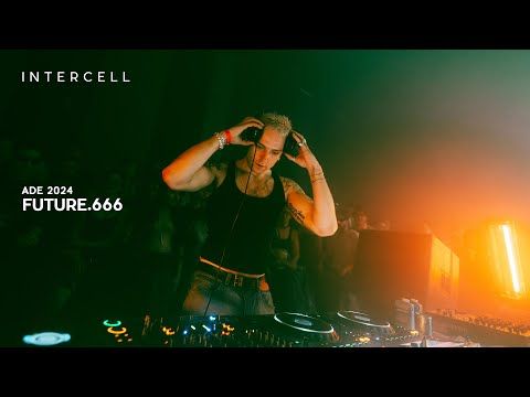 future.666 at Intercell x BCCO | ADE 2024