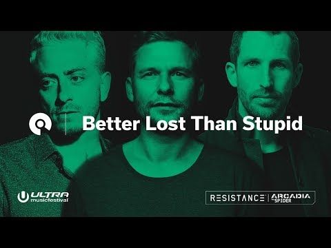 Better Lost Than Stupid @ Ultra 2018: Resistance Arcadia Spider - Day 3 (BE-AT.TV)
