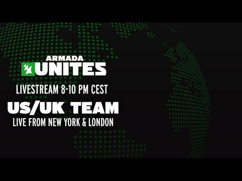 US & UK team live from the New York & London || Armada Unites Livestream