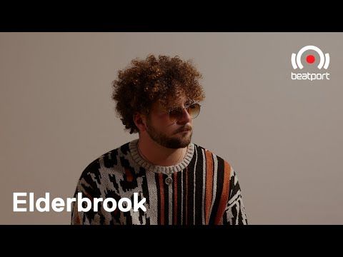 Elderbrook DJ set - Beatport Selects: Dance | Electro-Pop | @Beatport Live
