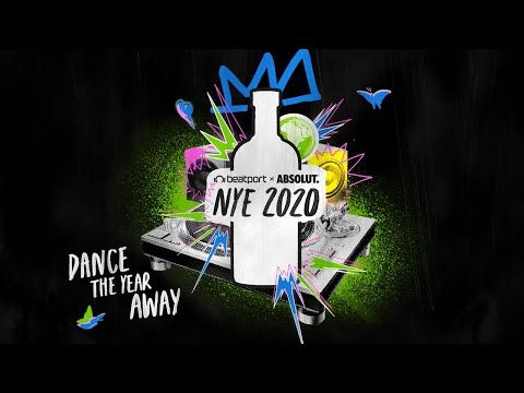 Beatport x Absolut NYE 2020 Global Celebration #DanceAway2020 | @Beatport Live