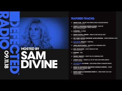 Defected Radio Show presented by Sam Divine - 09.11.18