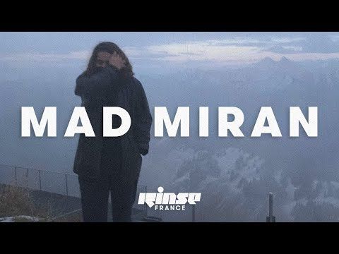 Mad Miran (DJ set) - Rinse France