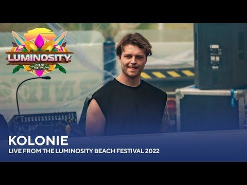 Kolonie - Live from the Luminosity Beach Festival 2022 #LBF22