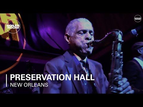 Preservation Hall Boiler Room x Ace Hotel New Orleans Live Set