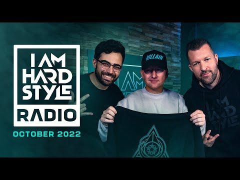 I AM HARDSTYLE Radio October 2022 | Brennan Heart | Special Guest: Villain