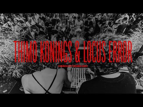 THIMO KONINGS & LOCUS ERROR | Church of Techno 2023