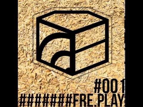 Fre.Play - Jeden Tag ein Set Podcast 001