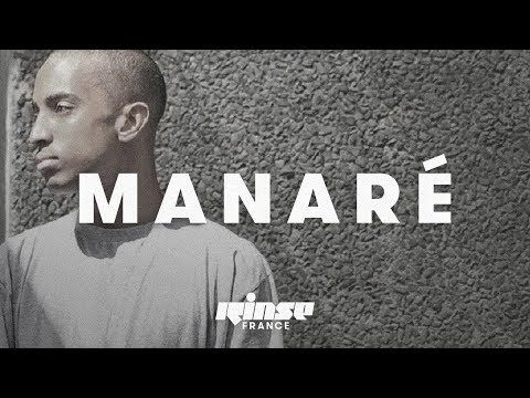 Manaré (DJ set) - Rinse France