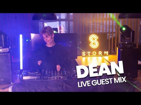 DEAN Live Guest Mix @ STORM HEADQUARTERS