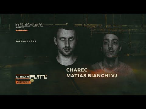 Streamplatz pres. Charec & Matias Bianchi VJ from Buenos Aires x WeMust