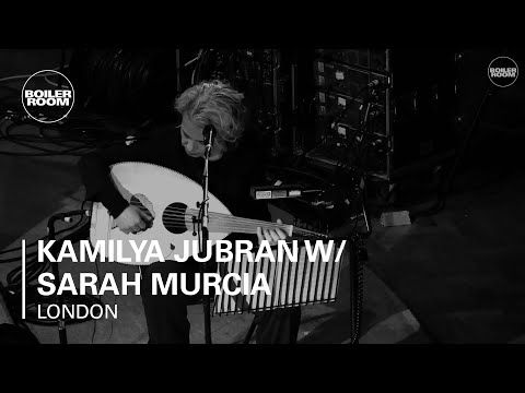 Kamilya Jubran w/ Sarah Murcia Boiler Room x St John Sessions LIVE Set