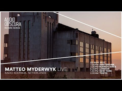 Audio Obscura: Revere Series w/ Matteo Myderwyk