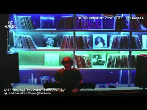 EASY feat  Austin Downey & Brian Gately - The Sound of New York 2020 : Pride Fundraiser