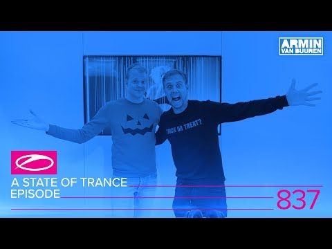 A State Of Trance Episode 837 (#ASOT837)