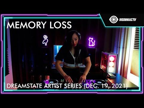 Memory Loss for the Dreamstate Artist Series (Dec. 19, 2021)