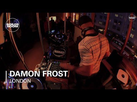 Damon Frost Boiler Room London DJ Set