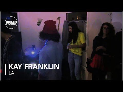 Kay Franklin Boiler Room LA Live Set