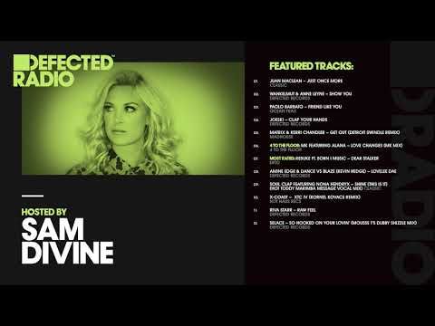 Defected Radio Show presented by Sam Divine - 20.07.18