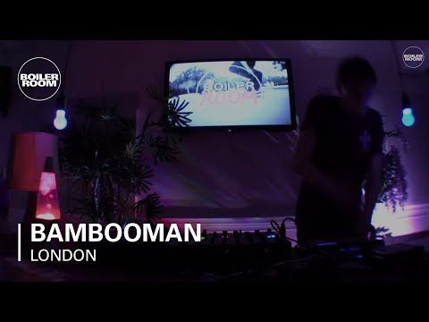 Bambooman Boiler Room London Live Set