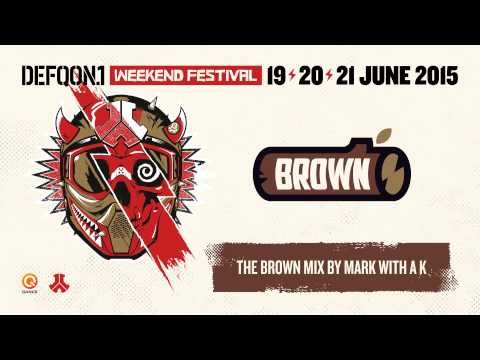 The colors of Defqon.1 2015 | BROWN mix by Mark with a K
