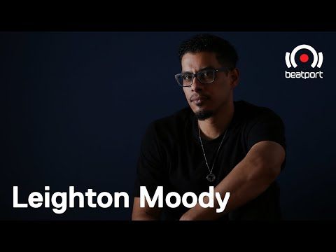 Leighton Moody DJ set - The Residency with...Kerri Chandler [Week 2] | @Beatport Live