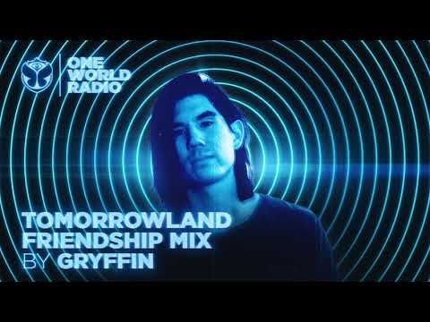 One World Radio - Friendship Mix - Gryffin