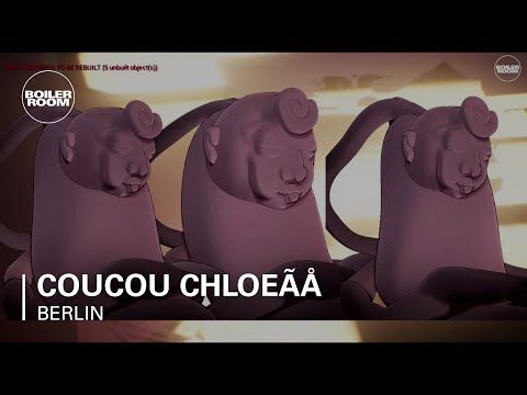 Coucou Chloé Boiler Room Berlin DJ Set