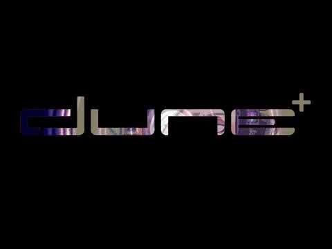 dune+ - can’t stop streaming - Episode 101