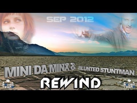 MINI DA MINX & BLUNTED STUNTMAN - Rough Tempo LIVE! - September 2012